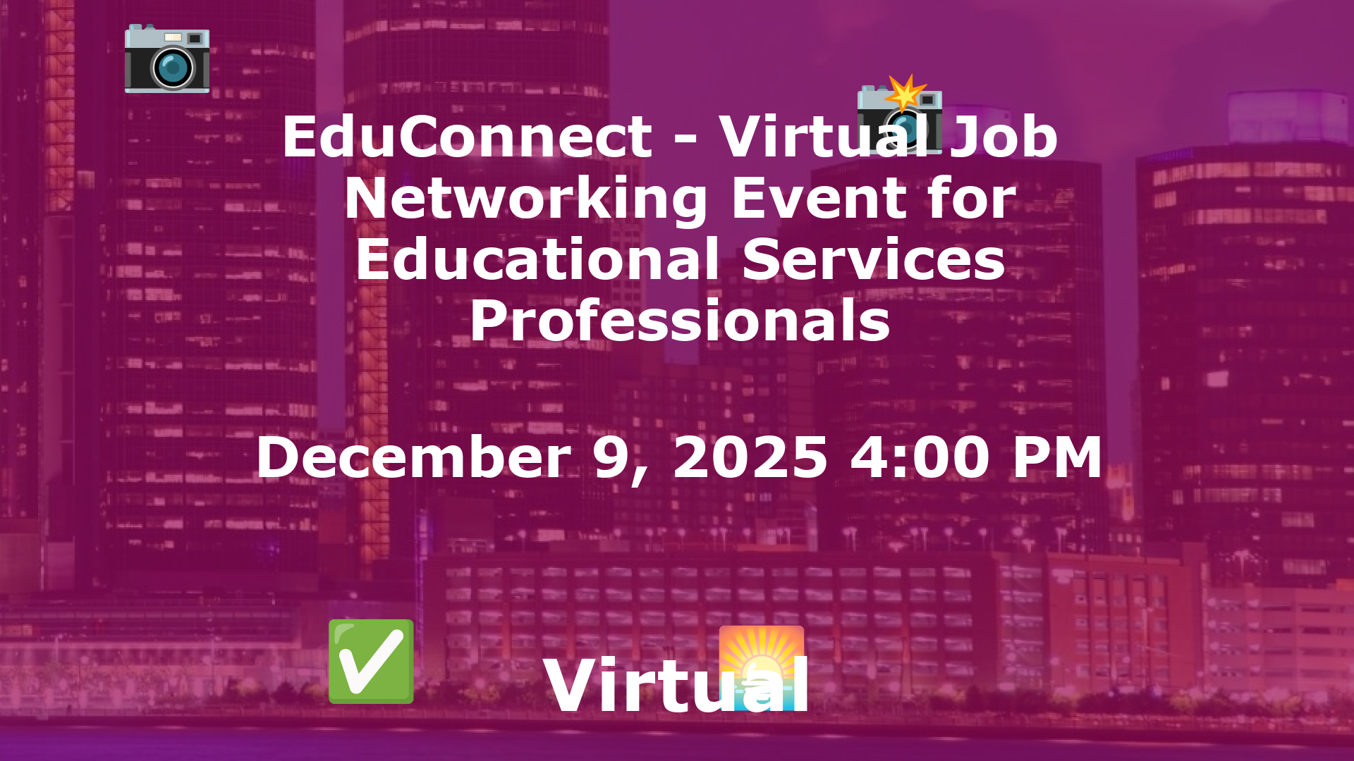 EduConnect - Virtual Job  Networking Event for Educational Services Professionals event image